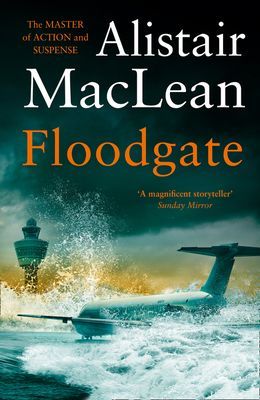 Floodgate (MacLean Alistair)(Paperback / softback)
