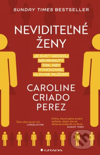 Neviditeľné ženy - Caroline Criado Perez