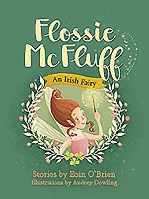 Flossie McFluff - An Irish Fairy (O'Brien Eoin)(Paperback / softback)
