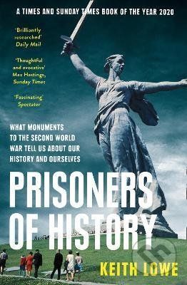 Prisoners of History - Keith Lowe