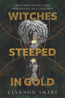 Witches Steeped in Gold (Smart Ciannon)(Pevná vazba)