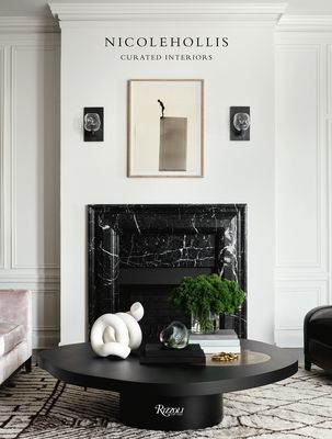Curated Interiors: Nicole Hollis (Hollis Nicole)(Pevná vazba)