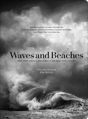 Waves and Beaches - The Powerful Dynamics of Sea and Coast (McCoy Kim)(Pevná vazba)