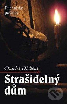 Strašidelný dům - Charles Dickens