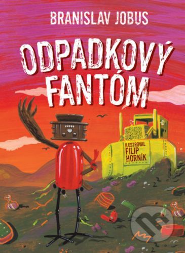 Odpadkový fantóm - Branislav Jobus