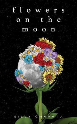 Flowers on the Moon (Chapata Billy)(Paperback)