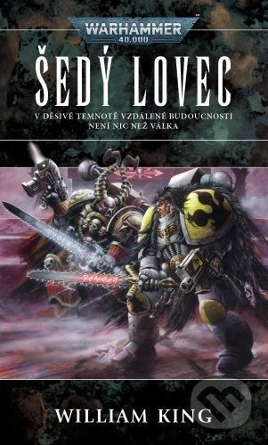 Šedý lovec - William King