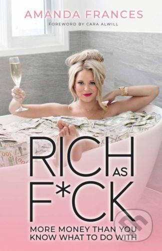 Rich as F*ck - Amanda Frances