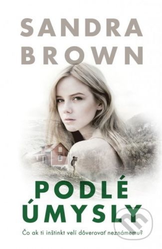 Podlé úmysly - Sandra Brown