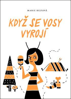 PŘEDPRODEJ: Když se vosy vyrojí - Marie Rejfová - e-kniha