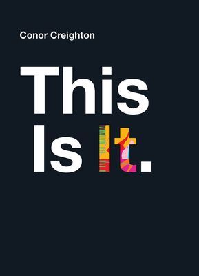 This is It (Creighton Conor)(Pevná vazba)