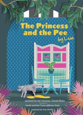 Princess and the Pee - A Tale of an Ex-Breeding Dog Who Never Knew Love by Leia (Boey Daniel)(Pevná vazba)