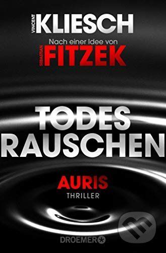 Todesrauschen - Vincent Kliesch