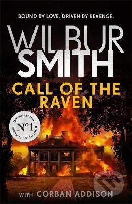 Call of the Raven - Wilbur Smith, Corban Addison
