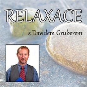 Relaxace s Davidem Gruberem - David Gruber - audiokniha