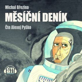 Měsíční deník - Michal Březina - audiokniha
