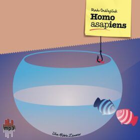 Homo ASAPiens - Rado Ondřejíček - audiokniha