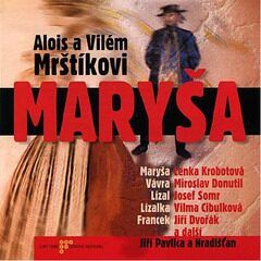 Maryša - Alois a Vilém Mrštíkové - audiokniha