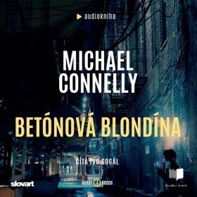 Betónová blondína - Michael Connelly - audiokniha