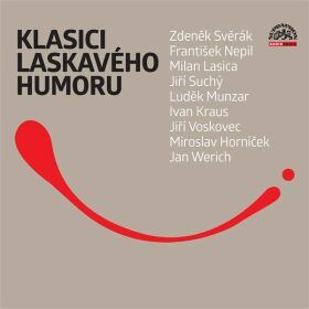 Klasici laskavého humoru - Zdeněk Svěrák - audiokniha