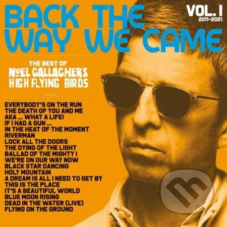 Noel Gallagher: Back The Way We Came: Vol.1 (2011-2021) (Limited Deluxe Vinyl Edition) LP - Noel Gallagher