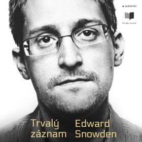 Trvalý záznam - Edward Snowden - audiokniha