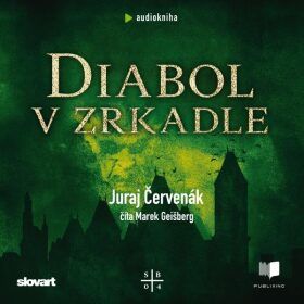 Diabol v zrkadle - Juraj Červenák - audiokniha
