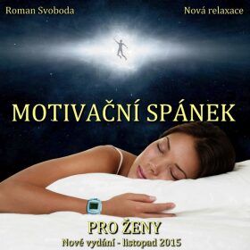 Motivační spánek pro ženy - Svoboda Roman - audiokniha