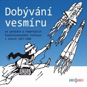 Dobývání vesmíru - Černý Tomáš - audiokniha