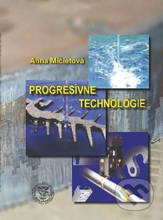 Progresívne technológie - Anna Mičietová