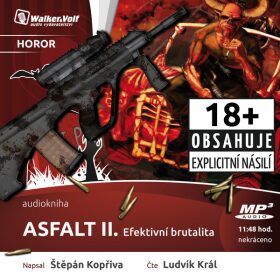 Asfalt II. - Efektivní brutalita - Štěpán Kopřiva - audiokniha
