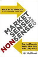 Market Sense and Nonsense - How the Markets Really Work (and How They Don't) (Schwager Jack D.)(Pevná vazba)