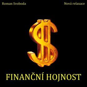 Finanční hojnost - Svoboda Roman - audiokniha