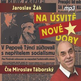 Na úsvitě nové doby - Jaroslav Žák - audiokniha