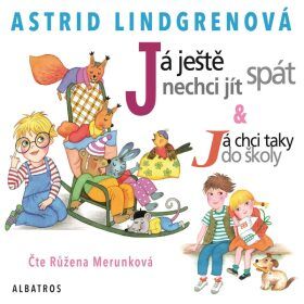 Já ještě nechci jít spát - Astrid Lindgren - audiokniha