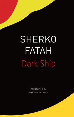 Dark Ship (Fatah Sherko)(Paperback / softback)