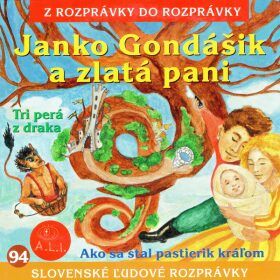 Janko Gondášik a zlatá pani - Lucia Blašková - audiokniha
