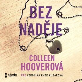 Bez Naděje - Coleen Hooverová - audiokniha