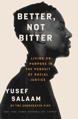 Better, Not Bitter - Living on Purpose in the Pursuit of Racial Justice (Salaam Yusef)(Pevná vazba)