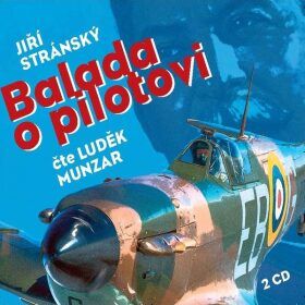 Balada o pilotovi - Jiří Stránský - audiokniha