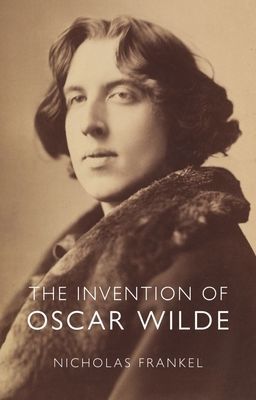 Invention of Oscar Wilde (Frankel Nicholas)(Pevná vazba)