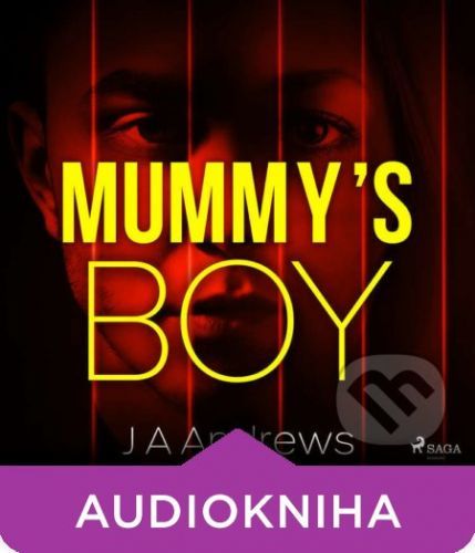 Mummy's Boy (EN) - J A Andrews
