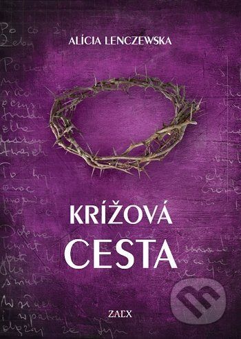 Krížová cesta - Alícia Lenczewska