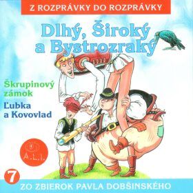 Dlhý, Široký a Bystrozraký - Autoři různí - audiokniha