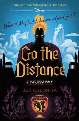 Go the Distance: A Twisted Tale (Calonita Jen)(Pevná vazba)