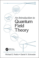 Introduction To Quantum Field Theory (Peskin Michael E.)(Paperback / softback)