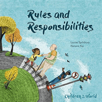 Children in Our World: Rules and Responsibilities (Spilsbury Louise)(Paperback / softback)