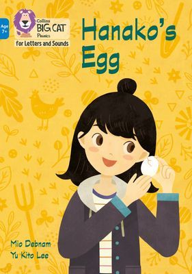 Hanako's Egg - Band 04/Blue (Debnam Mio)(Paperback / softback)