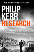 Research - A dark and witty thriller from the creator of the prize-winning Bernie Gunther novels (Kerr Philip)(Paperback / softback)