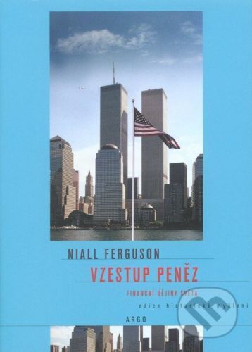 Vzestup peněz - Niall Ferguson